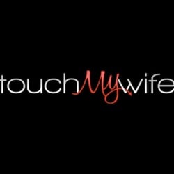  Touch My Wife